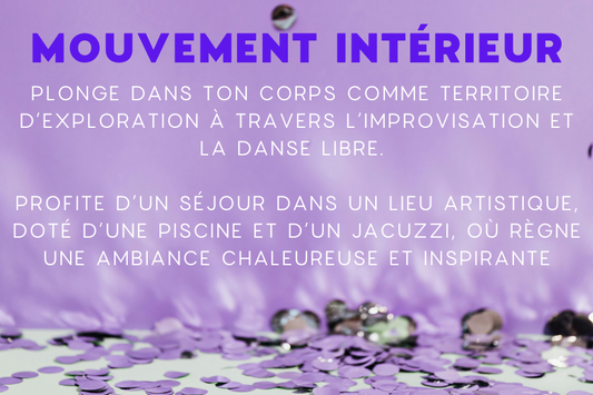 Mouvement intérieur : Impro & Danse libre - Du 16 au 18/10/26